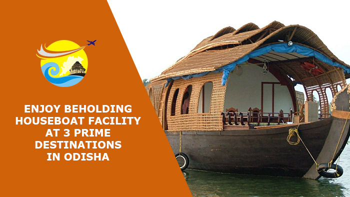 Enjoy-Beholding-Houseboat-Facility-at-3-Prime-Destinations-in-Odisha