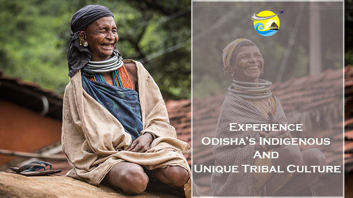 Experience-Odisha’s-Indigenous-And-Unique-Tribal-Culture